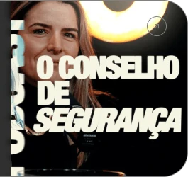 Série O Conselho de Segurança